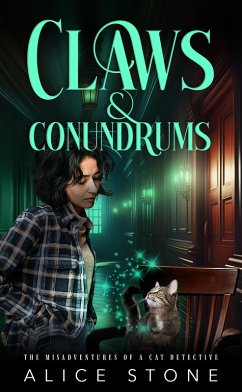 Cover Claws and Conundrums: The Misadventures of a Cat Detective (eBook, ePUB)