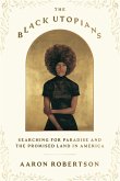 The Black Utopians (eBook, ePUB)
