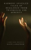 Harmony Unveiled: Tales of Resilience from Tranquilis and Serenity (eBook, ePUB)