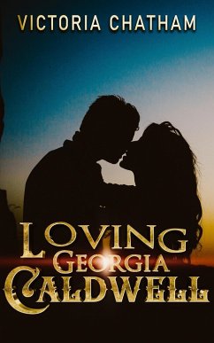 Cover Loving Georgia Caldwell (eBook, ePUB)