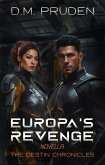 Europa's Revenge (The Destin Chronicles, #4.5) (eBook, ePUB)