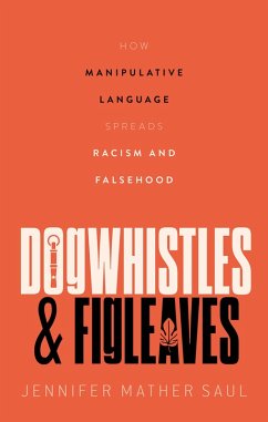 Dogwhistles and Figleaves (eBook, ePUB) - Saul, Jennifer Mather