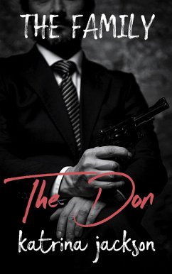 The Don (The Family, #5) (eBook, ePUB) - Jackson, Katrina
