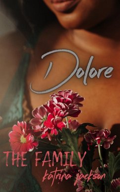 Dolore (The Family, #6) (eBook, ePUB) - Jackson, Katrina