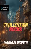 Civilization Rocks (eBook, ePUB)