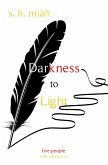 Darkness to Light (eBook, ePUB) Darkness to Light (eBook, ePUB)