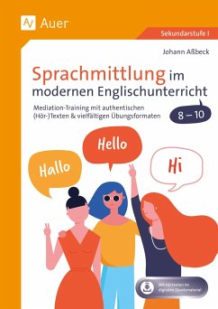 Sprachmittlung im modernen Englischunterricht 8-10 - Aßbeck, Johann