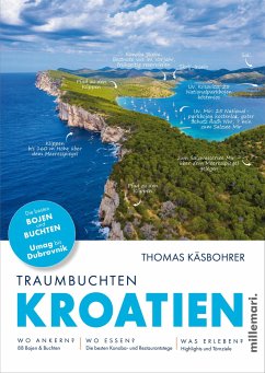 Traumbuchten Kroatien - Käsbohrer, Thomas