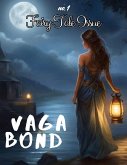 Vagabond: Fairy Tale Issue (eBook, ePUB)