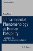 Transcendental Phenomenology as Human Possibility