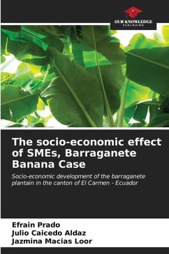 The socio-economic effect of SMEs, Barraganete Banana Case - Prado, Efraín;Caicedo Aldaz, Julio;Macias Loor, Jazmina