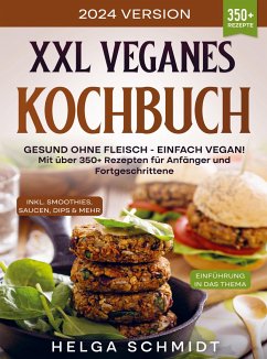 XXL Veganes Kochbuch - Helga Schmidt
