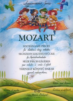 Sixteen Easy Pieces for String orchestra - Mozart, Wolfgang Amadeus