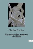 Fausseté des amours civilisés