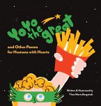 YoYo the Great and Other Poems for Humans with Hearts