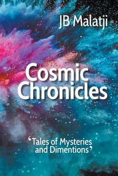 Cosmic Chronicles - Malatji, Jb