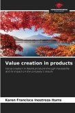 Value creation in products