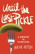 Until the Last Pickle - Bild 1