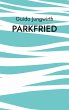 Parkfried - Bild 1
