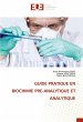 GUIDE PRATIQUE EN BIOCHIMIE... - Bild 1