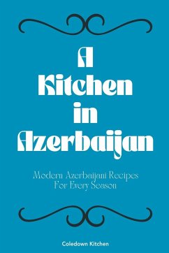 A Kitchen in Azerbaijan - Kitchen, Coledown