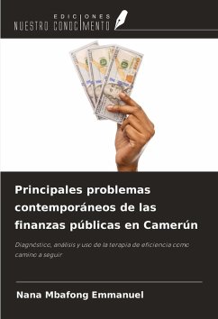 Principales problemas contemporáneos de las finanzas públicas en Camerún - Emmanuel, Nana Mbafong