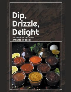 Dip, Drizzle, Delight - Publishing, Dnt