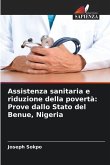 Assistenza sanitaria e riduzione della povertà: Prove dallo Stato del Benue, Nigeria