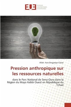 Pression anthropique sur les ressources naturelles - Dingamyo Claver, Allah- Asra