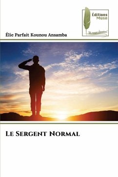 Le Sergent Normal - Kounou Ansamba, Élie Parfait