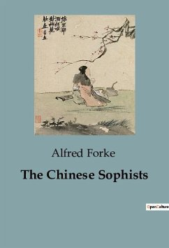 The Chinese Sophists - Forke, Alfred