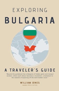 Exploring Bulgaria - Jones, William