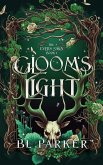Gloom's Light (The Evers Saga, #1) (eBook, ePUB)