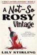 A Not So Rosy Vintage (A Holt Jacobs... - Bild 1
