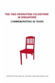 The 1963 Operation Coldstore in Singapore: Commemorating 50 Years (eBook, ePUB) The 1963 Operation Coldstore in Singapore: Commemorating 50 Years (eBook, ePUB)