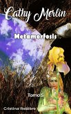 Metamorfosis (Cathy Merlin, #5) (eBook, ePUB)