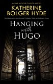Hanging with Hugo (eBook, ePUB) Hanging with Hugo (eBook, ePUB)