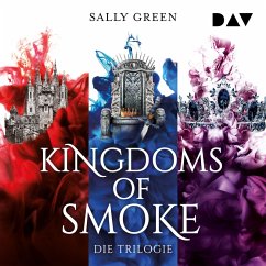 Kingdoms of Smoke – Die Trilogie (MP3-Download) - Green, Sally