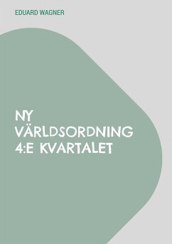 Ny världsordning 4:e kvartalet (eBook, ePUB)