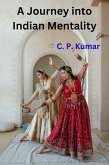 A Journey into Indian Mentality (eBook, ePUB)