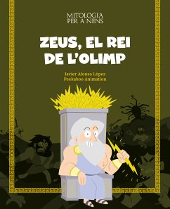 Zeus, el rei de l'Olimp (fixed-layout eBook, ePUB) - Alonso López, Javier