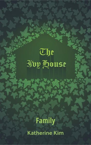 The Ivy House: Family (eBook, ePUB)