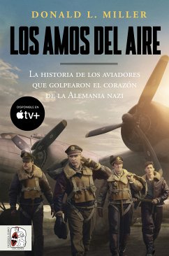 Los amos del aire (eBook, ePUB) - Miller, Donald L.