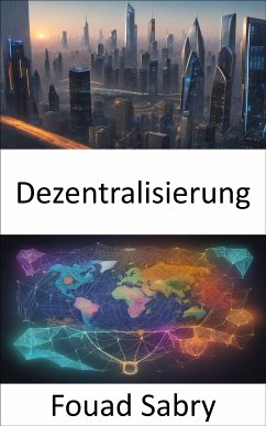 Dezentralisierung (eBook, ePUB) - Sabry, Fouad