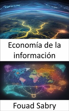 Economía de la información (eBook, ePUB) - Sabry, Fouad