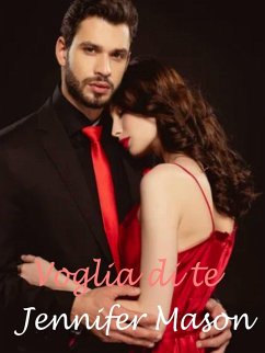 Voglia di te (eBook, ePUB) - Mason, Jennifer