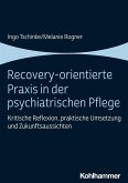 Recovery-orientierte Praxis in der psychiatrischen Pflege (eBook, ePUB)
