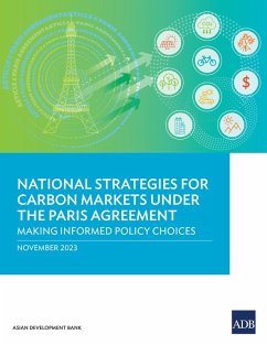 National Strategies for Carbon Markets under the Paris Agreement (eBook, ePUB) - Asian Development Bank