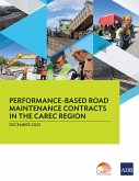 Performance-Based Road Maintenance Contracts in the CAREC Region (eBook, ePUB)