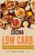 Cucina Low Carb: Eleva la tua Salute... - Bild 1